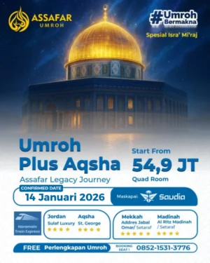Assafar Legacy Journey (Umroh + Aqsha) | Program 15 Hari