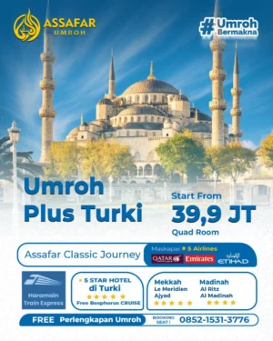 Assafar Classic Journey (Umroh + Turki) | Program 12 Hari